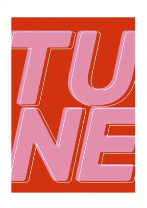 Tune Type Print